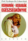 Kismamák és Kisbabák Egészségkönyve